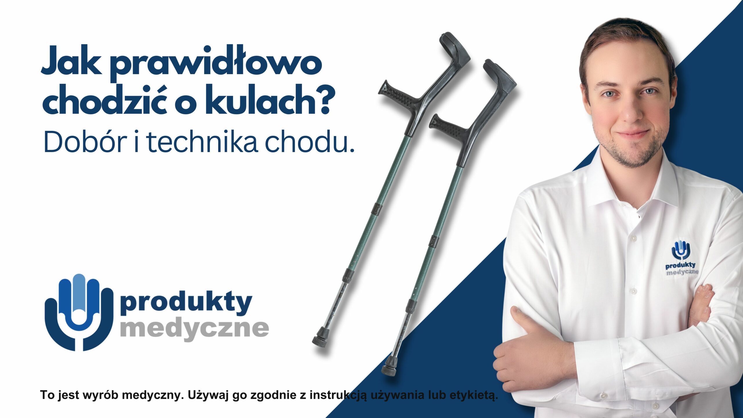 Jak prawidłowo chodzić o kulach? Dobór i technika chodu